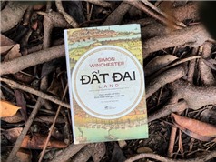 Ham muốn sở hữu đất đai đã định hình thế giới ra sao
